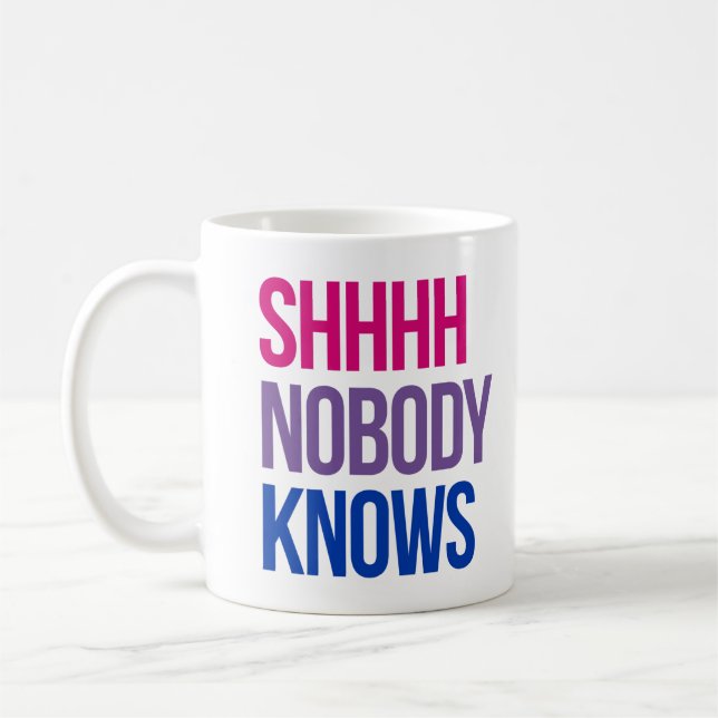 Shhhh Nobody Knows I'm bisexual Coffee Mug (Left)