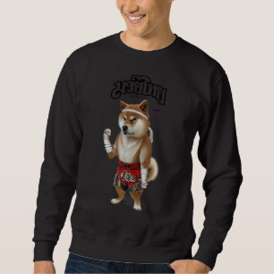 Shiba Dog As Muay Thai Kick Boxing Champion 1 Sweatshirt
