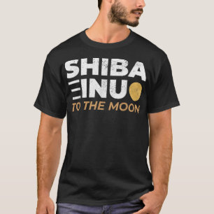 Shiba Inu Coin Shiba Inu Crypto Shib To The Moon S T-Shirt