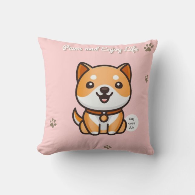 Shiba Inu Pillow “Paws and Enjoy Life” (Front)