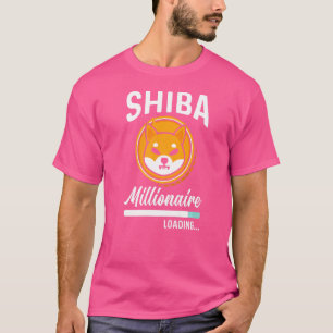 Shiba Millionaire Loading Token Coin Shiba Inu Cr T-Shirt