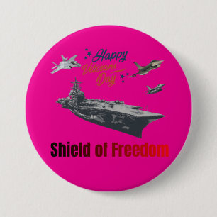 Shield of freedom hot pink 7.5 cm round badge