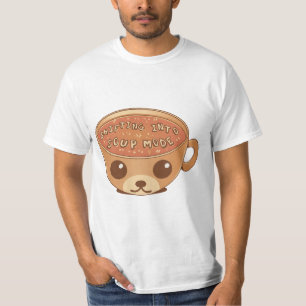 SHIFTING INTO SOUP MODE   T-Shirt