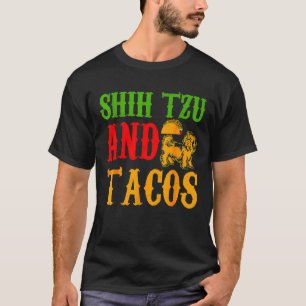 Shih Tzu And Tacos 1 T-Shirt