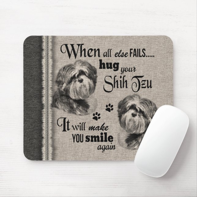 Shih Tzu art when everything fails quote Mouse Pad (With Mouse)