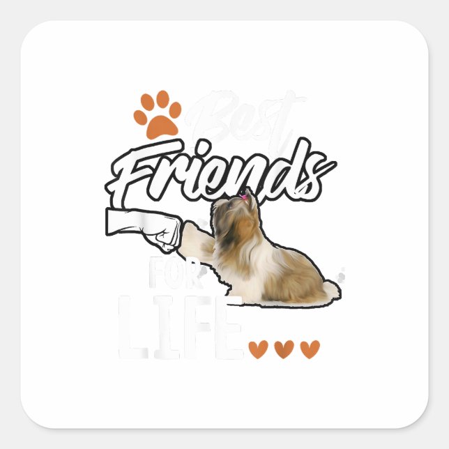 Shih Tzu best Friends for life funny Dog Breed  Square Sticker (Front)