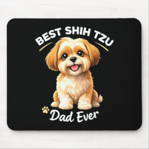 Shih tzu dad ever cute dog dad pride  mouse pad