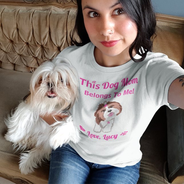 Shih Tzu Dog Mum Belongs To Me Pink Paws & Hearts T-Shirt (Creator Uploaded)