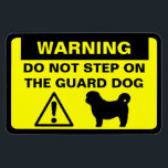 Shih Tzu Humourous Guard Dog Warning Magnet<br><div class="desc"></div>