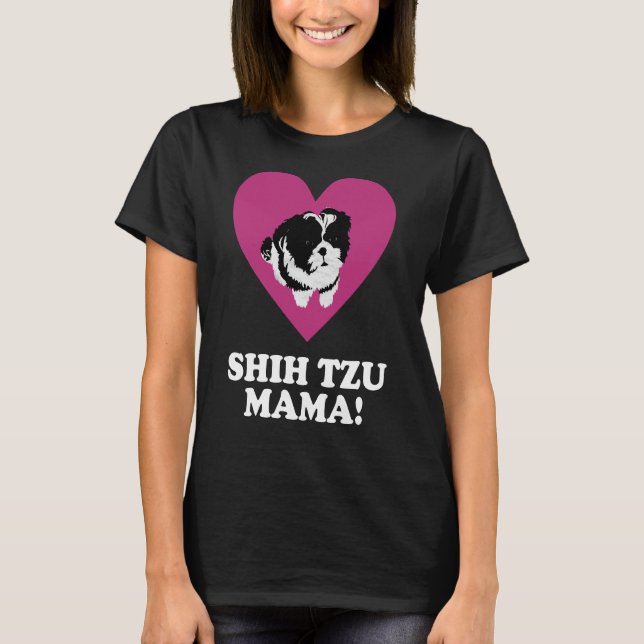 Shih Tzu Mama T-Shirt (Front)