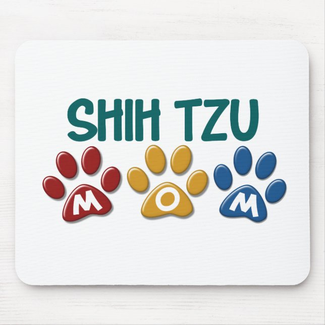 SHIH TZU  Mum Paw Print 1 Mouse Pad (Front)