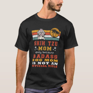 Shih Tzu Mum Retro Vintage Funny Puppy Dog Lover G T-Shirt