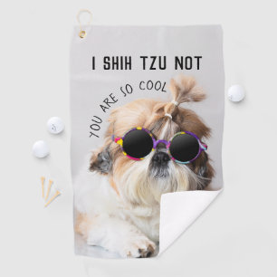 Shih Tzu Not fun cute dog lovers Custom Photo text Golf Towel