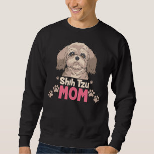 Shih Tzu  Shih Tzu Mom Sweatshirt