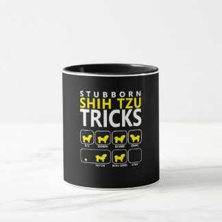Shih Tzu | Stubborn Shih Tzu Tricks Mug