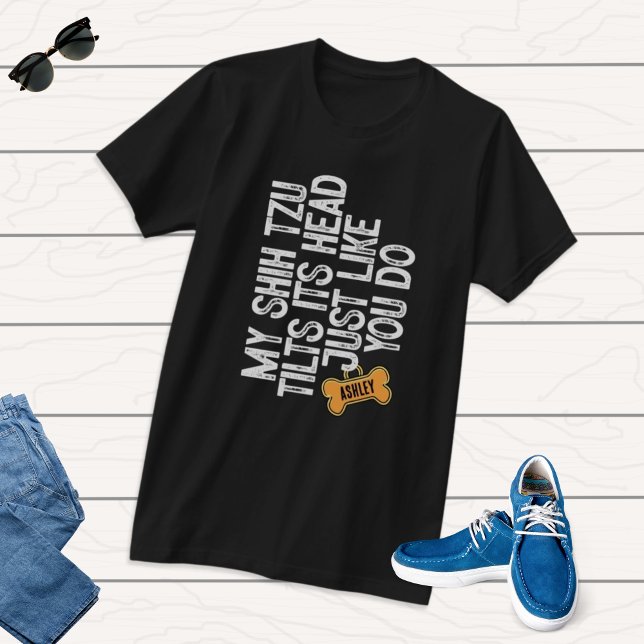 Shih tzu Tlits head like you do T-Shirt (Creator Uploaded)