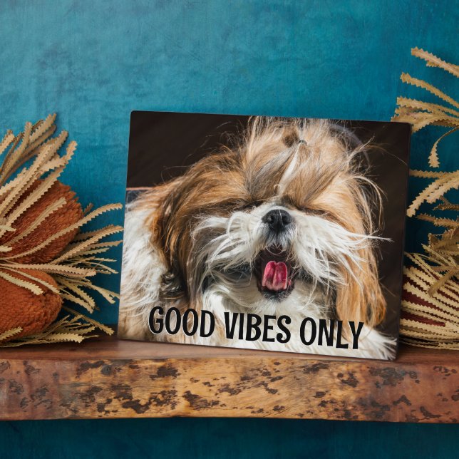 Shih tzu tongue funny vibes custom text plaque (Side)