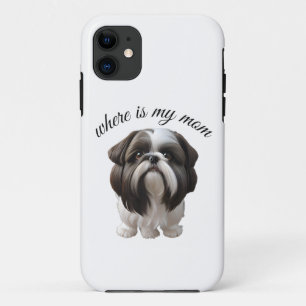 Shih Tzu - Where Is My Mum Case-Mate iPhone Case