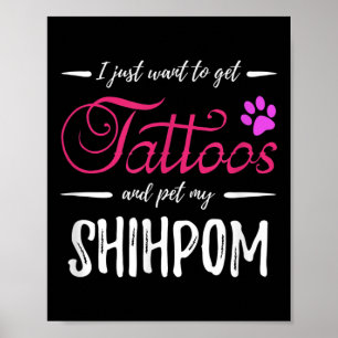 Shihpom Dog Lover Tattoo Funny Dog Mum Gift Idea  Poster