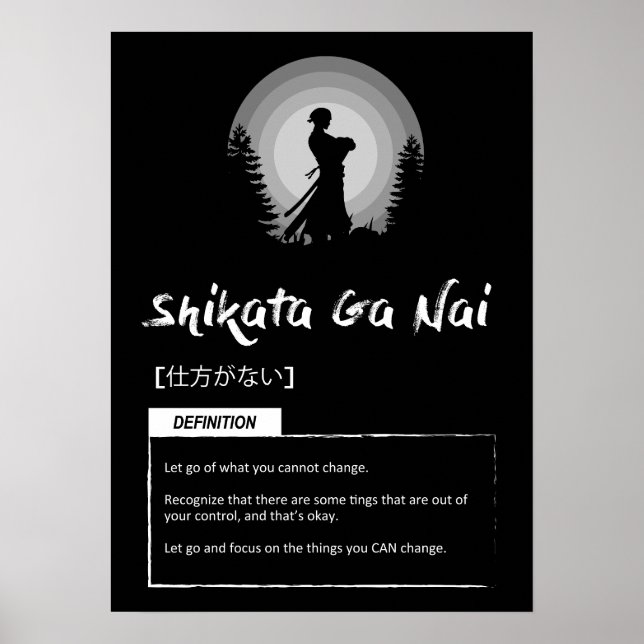 Shikata-ga-nai - Japanese Concept For Success Poster (Front)