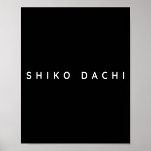 Shiko Dachi Karate Beginner Modern  Poster