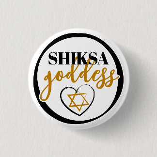 Shiksa Goddess Girly Script Funny Jewish 3 Cm Round Badge