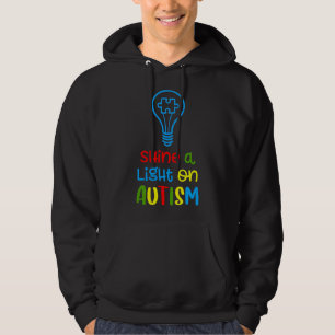 Shine A Light On Autism Autism Awareness Day Hoodie