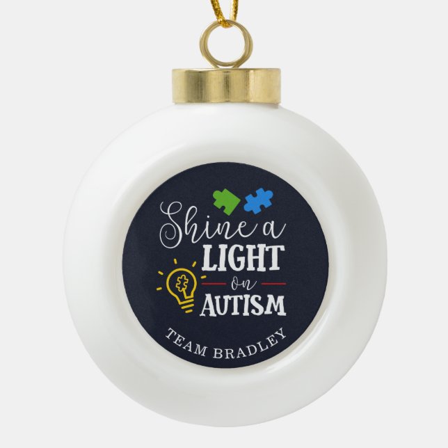 Shine A Light on Autism Matching Team Ceramic Ball Christmas Ornament (Front)