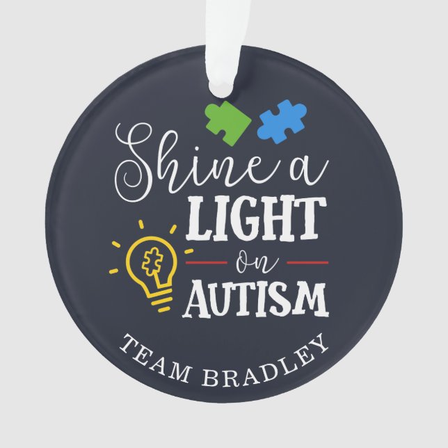 Shine A Light on Autism Matching Team Custom Ornament (Front)