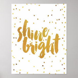 Shine Bright Gold Typography Poster