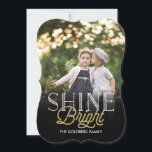 Shine Bright Holiday Photo Card<br><div class="desc">Opt for a die-cut shape or textured paper for an extra special card.</div>