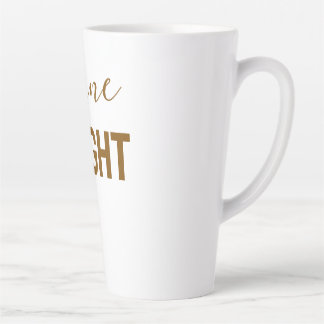 Shine Bright – Inspirational Glow Graphic T-Shirt Latte Mug