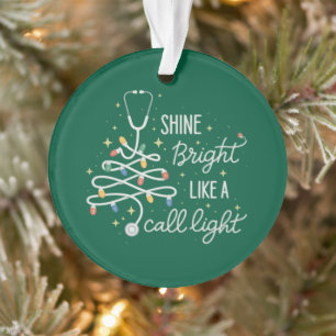Shine Bright Like A Call Night Nurse Christmas Fun Ornament