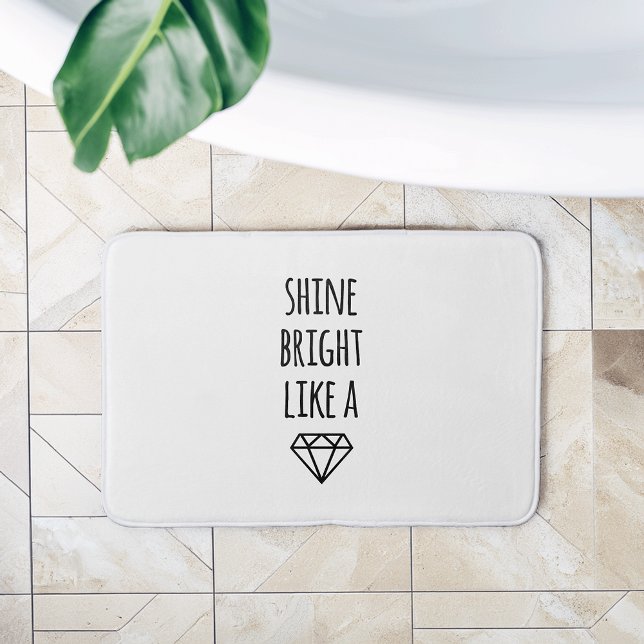 Shine Bright Like a Diamond Bath Mat (Creator Uploaded)
