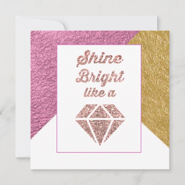 Shine Bright Like a Diamond Greeting Card (Front)