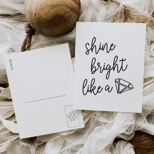 Shine Bright Like a Diamond Postcard