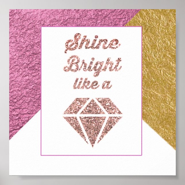 Shine Bright Like a Diamond Poster (Front)