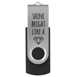 Shine Bright Like a Diamond USB Drive