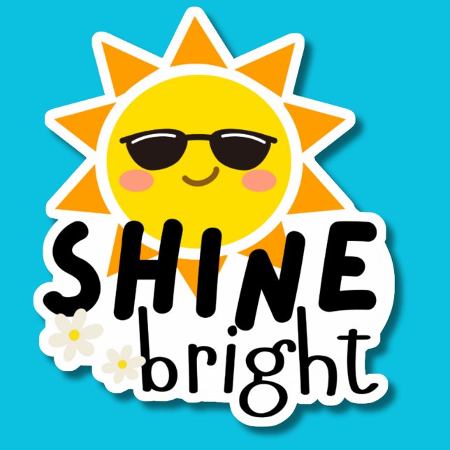 Shine Bright Motivational Waterproof   (Creator Uploaded)