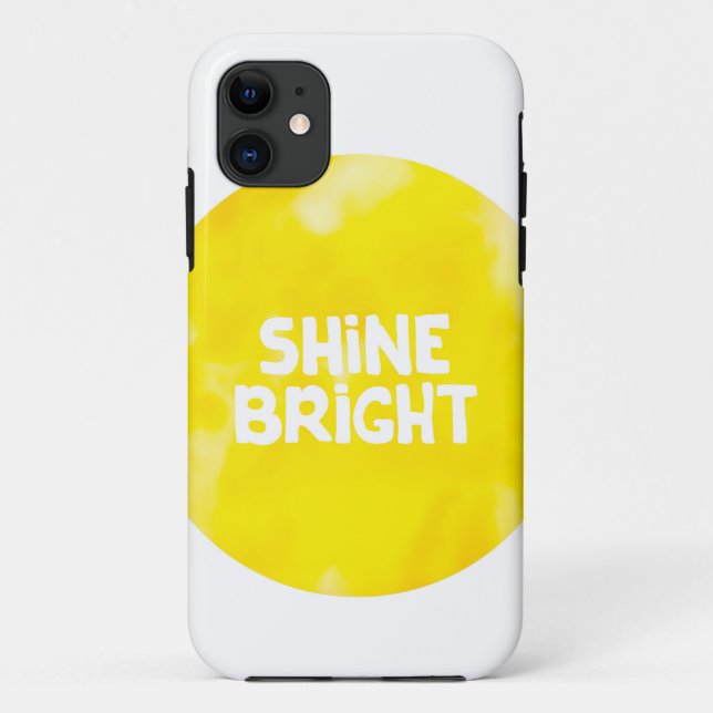Shine bright sun inspiration typography quote Case-Mate iPhone case (Back)