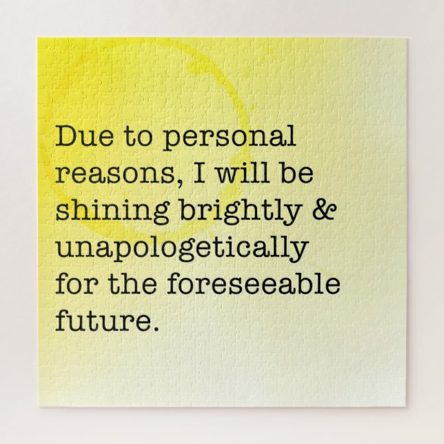 Shine Brightly Unapologetically Motivational   Jigsaw Puzzle (Vertical)