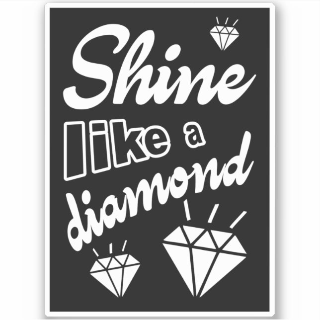 Shine Like a Diamond (Front)