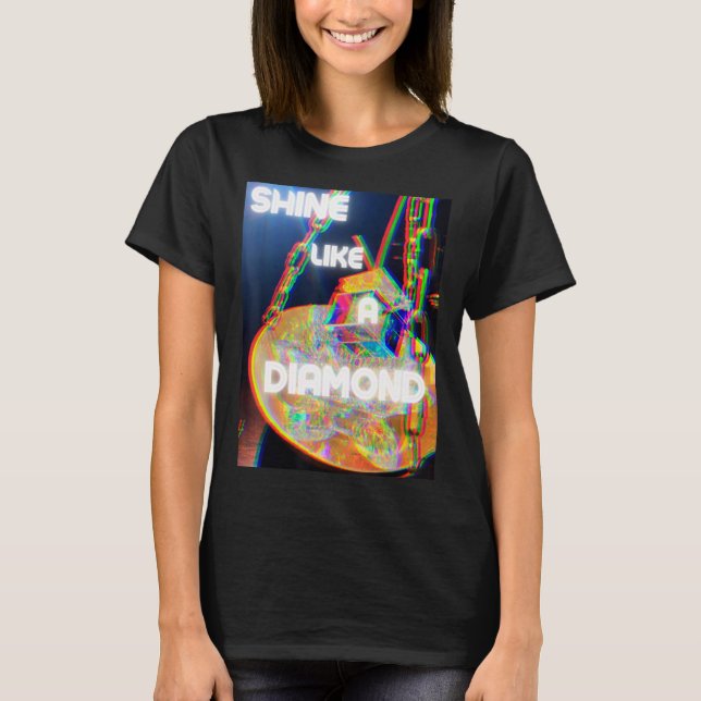 Shine Like a Diamond  Pattern T-Shirt (Front)
