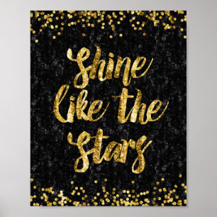 Shine Like the Stars Black and Gold Glitter Glam Poster