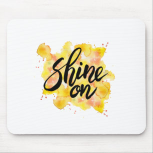Shine On Graffiti Art Mouse Pad
