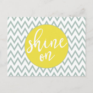 Shine On Post Card