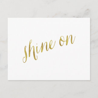Shine On Quote Faux Gold Foil Quotes Sparkly Postcard