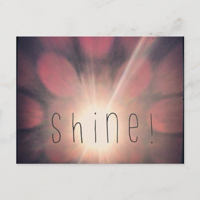 Shine Postcard (Front)
