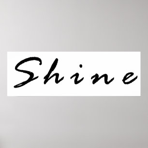 Shine Poster