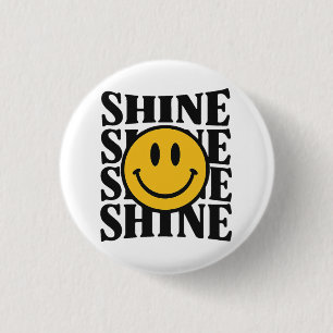 SHINE Retro Smiley Face Bold Typography Button